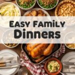 Easy Family Dinners