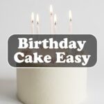 Birthday Cake Easy