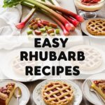 Easy Rhubarb Recipes