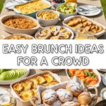 Easy Brunch Ideas For A Crowd