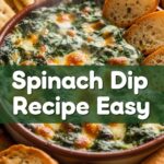 Spinach Dip Recipe Easy