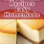 Cheesecake Recipes Easy Homemade