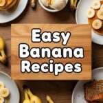 Easy Banana Recipes