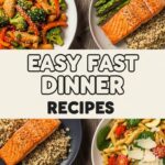 Easy Fast Dinner Recipes
