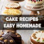 Cake Recipes Easy Homemade