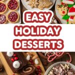 Easy Holiday Desserts