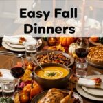 Easy Fall Dinners