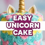 Easy Unicorn Cake
