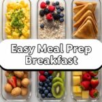 Easy Meal Prep Breakfast