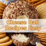 Cheese Ball Recipes Easy