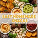 Easy Homemade Snacks