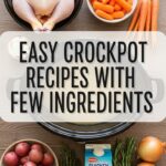 Easy Crockpot Recipes With Few Ingredients