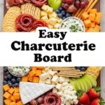 Easy Charcuterie Board