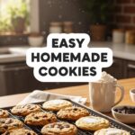 Easy Homemade Cookies