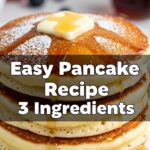Easy Pancake Recipe 3 Ingredients