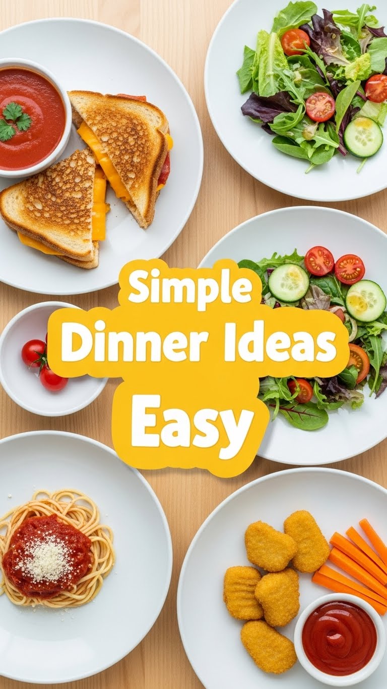 Simple Dinner Ideas Easy