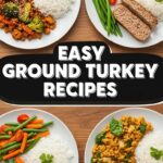 Easy Ground Turkey Recipes