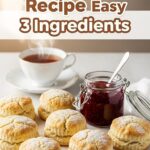 Scones Recipe Easy 3 Ingredients