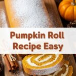 Pumpkin Roll Recipe Easy