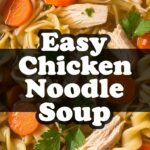 Easy Chicken Noodle Soup