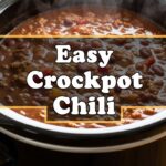 Easy Crockpot Chili