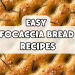 Easy Foccia Bread Recipes