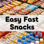 Easy Fast Snacks