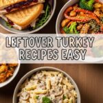 Leftover Turkey Recipes Easy