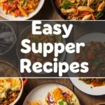Easy Supper Recipes
