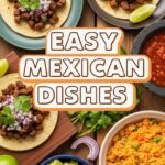 Easy Mexican Dishes