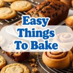 Easy Things To Bake
