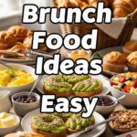 Brunch Food Ideas Easy
