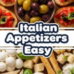 Italian Appetizers Easy