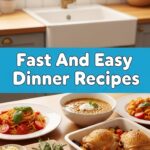 Fast And Easy Dinner Recipes