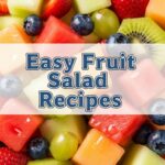 Easy Fruit Salad Recipes