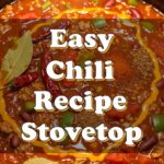 Easy Chili Recipe Stovetop