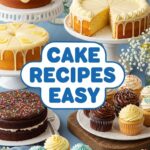 Cake Recipes Easy