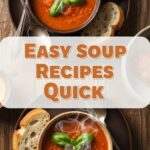 Easy Soup Recipes Quick