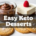 Easy Keto Desserts