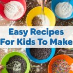 Easy Recipes For Kids To Make