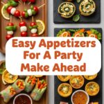 Easy Appetizers For A Party Make Ahead