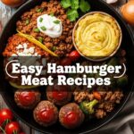 Easy Hamburger Meat Recipes