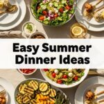 Easy Summer Dinner Ideas
