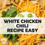 White Chicken Chili Recipe Easy
