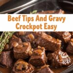 Beef Tips And Gravy Crockpot Easy