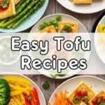 Easy Tofu Recipes