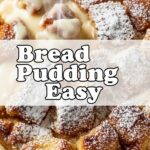 Bread Pudding Easy