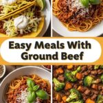 Easy Meals With Ground Beef