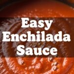 Easy Enchilada Sauce