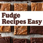 Fudge Recipes Easy
